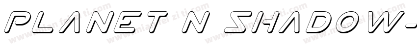 Planet N Shadow字体转换